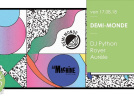 Demi-Monde à La Machine avec DJ Python 