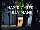 Week-end Max Richter et Yulia Mahr à la Philharmonie de Paris en mai 2020