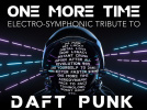 "One More Time" : un concert hommage électro-symphonique à Daft Punk au Palais des Congrès à Paris