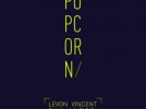 Popcorn Records au Showcase avec Levon Vincent 
