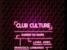 Club Culture au Showcase avec Laura Jones