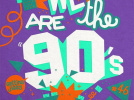 We are the 90’s #46 à la Machine du Moulin Rouge 