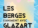 Les Berges s'animent avec Glazart