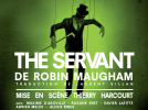 The Servant au Poche Montparnasse : notre critique