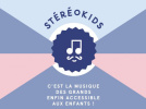 Stéréokids : des concerts pour enfants ! 