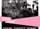 Home Sweet Home, le cycle de projections au Forum des Images
