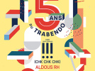 Les 5 ans du Trabendo : concerts et DJ sets