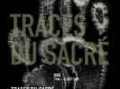 Traces du Sacré, Exposition temporaire, 7 mai - 15 juin, Centre Georges Pompidou