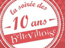 Les 10 ans de la Bellevoilloise