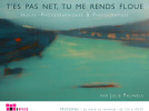 T'es pas net tu me rends floue : l'expo photo de Julie Pauwels