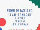 PROFIL DE FACE & Co. w/ Jean Tonique, Fevrier, Penrose, Lewis Ofman