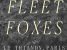 Fleet Foxes en concert au Trianon de Paris les 20 et 21 novembre 2017