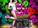 DO YOU 80s ? ( Filles Gratuit )