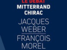 1988 Le débat, Mitterrand - Chirac au Théâtre de l'Atelier