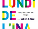Lundi de l'INA avec Usbek & Rica : Sida, des luttes, des images