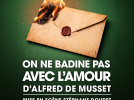 On ne badine pas avec l'amour d'Alfred de Musset au Théâtre de Poche Montparnasse