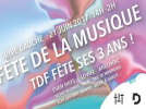 Fête de la Musique : TDF fête ses 3 Ans !