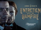 Entretien avec un Vampire, série avec Jacob Anderson et Sam Reid sur Paramount+