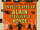On peut s’appeler Alain et sauver le monde au Théâtre Michel