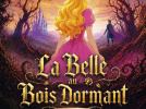 La Belle au bois dormant, le musical à la Gaîté Rive Gauche