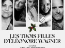 Les Trois Filles d’Éléonore Wagner