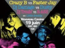 Versus Party, Nouveau Casino, Paris, Battle, Soirée, Jazz Liberatorz Dusty, Damage, Faster Jay, Crazy B, Troubl, R-ash