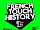 FRENCH TOUCH HISTORY (Réveillon 100% French Touch)