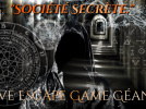 Escape game géant - Société Secrète 