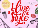 I-Live Style 2018 au Faust : rencontre avec vos influenceurs préférés