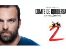 le comte de Bouderballa avec son nouveau spectacle 2
