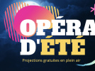 Opéra d'été : des projections gratuites en plein air dans les Yvelines