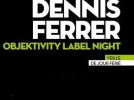 Soirée, Paris, Objektivity, Djoon, Dennis Ferrer, Jerome Sydenham, Franck Roger