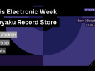 Paris Electronic Week 2019 avec Yoyaku Record Store