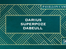 Chez Gustave : Darius, Superpoze, Dabeull
