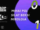Soper x OLO Records : Mihai Pol, Silat Beksi & Miroloja