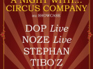 A night with, Circus Company, Noze, Sous le Pont, Showcase, Paris, Soirée, Clubbing