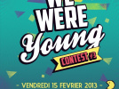 WE WERE YOUNG Contest #3