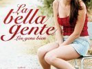 La bella gente, les gens bien