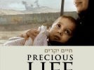 Precious life
