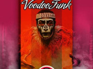 INFUNKWETRUST "Voodoo Funk"