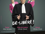 Dé-libéré, le spectacle de l'avocat Alex Janere 