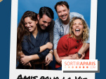 Amis pour la vie : une soirée entre amis qui vire au chaos au Théâtre de l'Œuvre