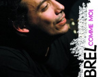 Brel comme moi