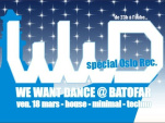 We Want Dance, Oslo, Batofar