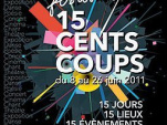 Festival, "Les 15 Cents Coups", Paris, Cinéma, Théâtre, Exposition, Lecture, Poésie, Chorale, Sculpture
