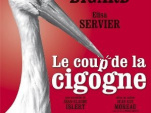 le coup de la cigogne