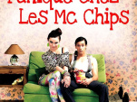panique chez les mc chips