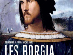 Les Borgia et leur temps au Musée Maillol