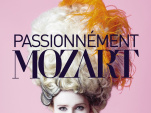 Passionnément Mozart, le concert de Radio classique au Théâtre des champs-Elysées