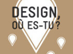 exposition Design où es-tu Cité des Sciences,